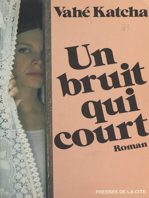 cover image of Un bruit qui court